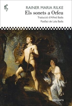 ELS SONETS A ORFEU | 9788419908506 | RILKE, RAINER MARIA | Llibreria Ombra | Llibreria online de Rubí, Barcelona | Comprar llibres en català i castellà online