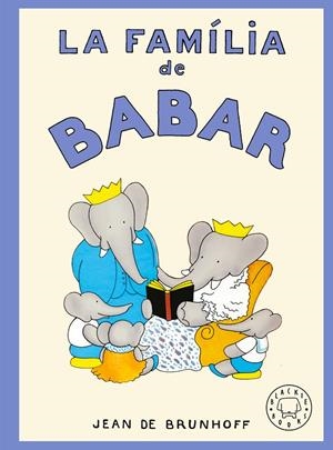 LA FAMÍLIA DE BABAR | 9791387748746 | DE BRUNHOFF, JEAN | Llibreria Ombra | Llibreria online de Rubí, Barcelona | Comprar llibres en català i castellà online