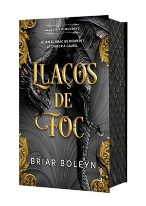 LLAÇOS DE FOC (ACADÈMIA BLOODWING 2) EDICIÓ ESPECIAL AMB CANTELLS TINTATS | 9788466435536 | BOLEYN, BRIAR | Llibreria Ombra | Llibreria online de Rubí, Barcelona | Comprar llibres en català i castellà online
