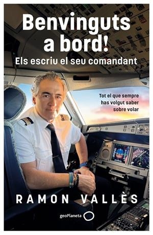 BENVINGUTS A BORD! ELS ESCRIU EL SEU COMANDANT | 9788408327240 | VALLÈS, RAMON | Llibreria Ombra | Llibreria online de Rubí, Barcelona | Comprar llibres en català i castellà online