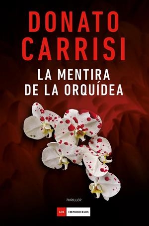LA MENTIRA DE LA ORQUÍDEA | 9791388042485 | CARRISI, DONATO | Llibreria Ombra | Llibreria online de Rubí, Barcelona | Comprar llibres en català i castellà online