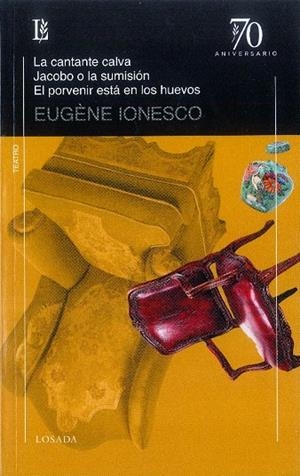 LA CANTANTE CALVA - JACOBO - EL PORVENIR ESTA EN LOS HUEVOS | 9789500395489 | EUGENE IONESCO | Llibreria Ombra | Llibreria online de Rubí, Barcelona | Comprar llibres en català i castellà online