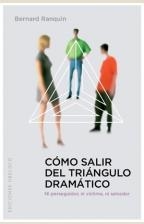 COMO SALIR DEL TRIANGULO DRAMATICO | 9788497775885 | BERNARD RAQUIN | Llibreria Ombra | Llibreria online de Rubí, Barcelona | Comprar llibres en català i castellà online