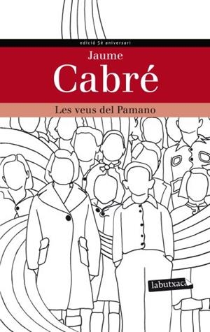 LES VEUS DEL PAMANO | 9788499305271 | JAUME CABRE | Llibreria Ombra | Llibreria online de Rubí, Barcelona | Comprar llibres en català i castellà online
