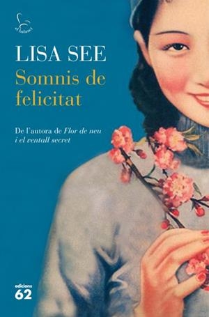 SOMNIS DE FELICITAT | 9788429769692 | LISA SEE | Llibreria Ombra | Llibreria online de Rubí, Barcelona | Comprar llibres en català i castellà online