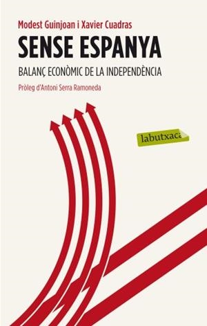 SENSE ESPANYA | 9788499305493 | MODEST GUINJOAN / XAVIER CUADRAS | Llibreria Ombra | Llibreria online de Rubí, Barcelona | Comprar llibres en català i castellà online