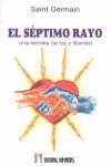 SÉPTIMO RAYO, EL | 9788479100292 | SAINT-GERMAIN | Llibreria Ombra | Llibreria online de Rubí, Barcelona | Comprar llibres en català i castellà online