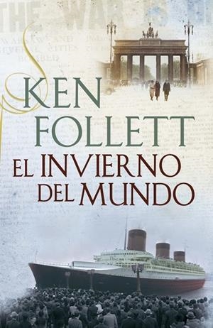 EL INVIERNO DEL MUNDO  | 9788401353192 | FOLLETT, KEN | Llibreria Ombra | Llibreria online de Rubí, Barcelona | Comprar llibres en català i castellà online