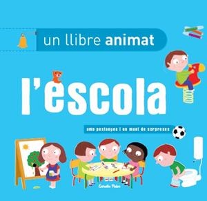 L'ESCOLA UN LLIBRE ANIMAT | 9788499327396 | NATHALIE CHOUX | Llibreria Ombra | Llibreria online de Rubí, Barcelona | Comprar llibres en català i castellà online