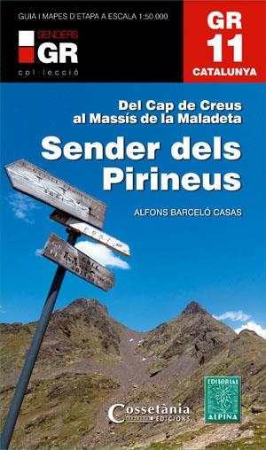 GR 11. CATALUNYA. SENDER DELS PIRINEUS | 9788415456360 | BARCELÓ CASAS, ALFONS | Llibreria Ombra | Llibreria online de Rubí, Barcelona | Comprar llibres en català i castellà online