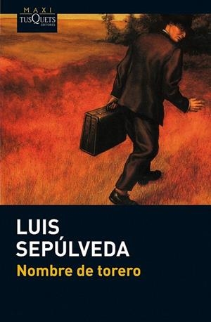 NOMBRE DE TORERO | 9788483836170 | LUIS SEPULVEDA | Llibreria Ombra | Llibreria online de Rubí, Barcelona | Comprar llibres en català i castellà online
