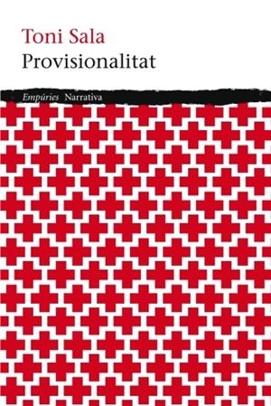 PROVISIONALITAT | 9788497878005 | TONI SALA | Llibreria Ombra | Llibreria online de Rubí, Barcelona | Comprar llibres en català i castellà online