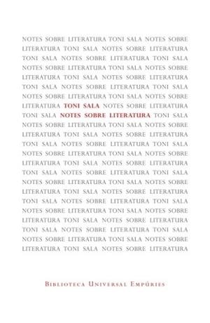 NOTES SOBRE LITERATURA | 9788497877572 | TONI SALA | Llibreria Ombra | Llibreria online de Rubí, Barcelona | Comprar llibres en català i castellà online