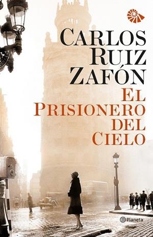 EL PRISIONERO DEL CIELO (RÚSTICA) | 9788408031215 | CARLOS RUIZ ZAFÓN | Llibreria Ombra | Llibreria online de Rubí, Barcelona | Comprar llibres en català i castellà online
