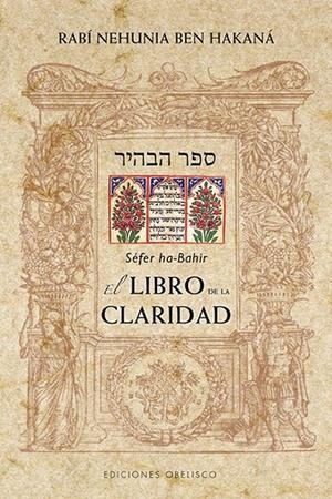 EL LIBRO DE LA CLARIDAD | 9788497779012 | HA-BAHIR, SEFER | Llibreria Ombra | Llibreria online de Rubí, Barcelona | Comprar llibres en català i castellà online