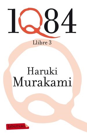 1Q84 LLIBRE 3 | 9788499305882 | MURAKAMI, HARUKI  | Llibreria Ombra | Llibreria online de Rubí, Barcelona | Comprar llibres en català i castellà online
