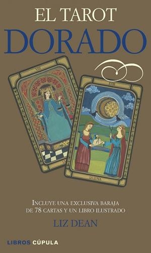 EL TAROT DORADO | 9788448005658 | LIZ DEAN | Llibreria Ombra | Llibreria online de Rubí, Barcelona | Comprar llibres en català i castellà online