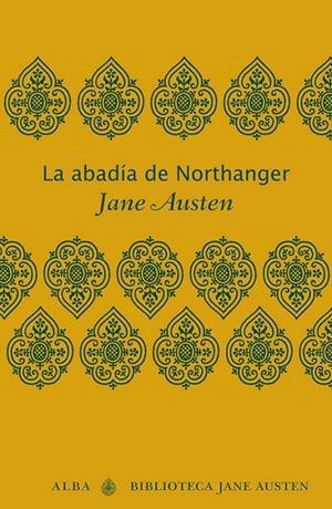 LA ABADÍA DE NORTHANGER | 9788484287629 | AUSTEN, JANE | Llibreria Ombra | Llibreria online de Rubí, Barcelona | Comprar llibres en català i castellà online