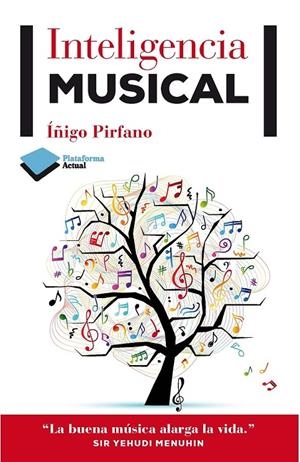 INTELIGENCIA MUSICAL | 9788415750383 | IÑIGO PIRFANO | Llibreria Ombra | Llibreria online de Rubí, Barcelona | Comprar llibres en català i castellà online