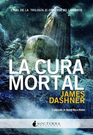 LA CURA MORTAL 3 EL CORREDOR DEL LABERINTO | 9788493975036 | JAMES DASHNER | Llibreria Ombra | Llibreria online de Rubí, Barcelona | Comprar llibres en català i castellà online