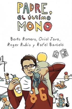 PADRE EL ÚLTIMO MONO | 9788408046011 | BERTO ROMERO/ORIOL JARA/ROGER RUBIO/RAFEL BARCELÓ | Llibreria Ombra | Llibreria online de Rubí, Barcelona | Comprar llibres en català i castellà online