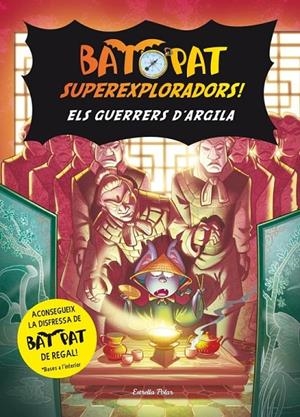 ELS GUERRERS D'ARGILA 4 BAT PAT SUPEREXPLORADORS | 9788415697565 | ROBERTO PAVANELLO | Llibreria Ombra | Llibreria online de Rubí, Barcelona | Comprar llibres en català i castellà online