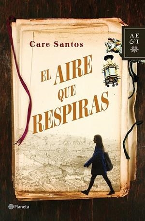 EL AIRE QUE RESPIRAS | 9788408035534 | CARE SANTOS | Llibreria Ombra | Llibreria online de Rubí, Barcelona | Comprar llibres en català i castellà online