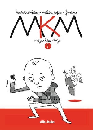 MKM 2 MEGA-KRAV-MAGA | 9788494061820 | LEWIS TRONDHEIM - MATHIEU SAPIN - FRANTICO | Llibreria Ombra | Llibreria online de Rubí, Barcelona | Comprar llibres en català i castellà online
