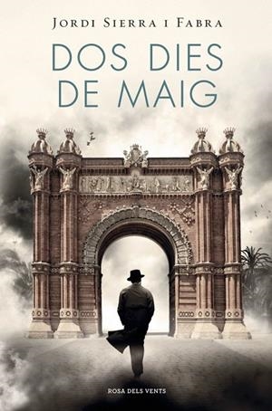 DOS DIES DE MAIG (INSPECTOR MASCARELL 4) | 9788401388682 | JORDI SIERRA I FABRA | Llibreria Ombra | Llibreria online de Rubí, Barcelona | Comprar llibres en català i castellà online