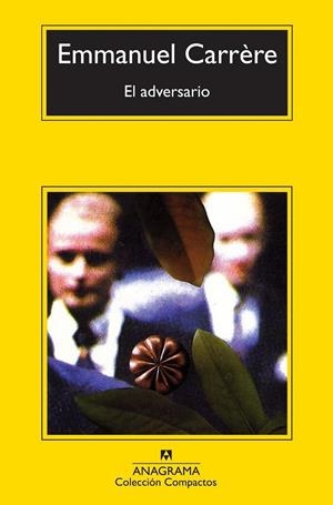 EL ADVERSARIO | 9788433977151 | EMMANUEL CARRERE | Llibreria Ombra | Llibreria online de Rubí, Barcelona | Comprar llibres en català i castellà online