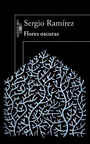 FLORES OSCURAS | 9788420414058 | RAMÍREZ, SERGIO | Llibreria Ombra | Llibreria online de Rubí, Barcelona | Comprar llibres en català i castellà online