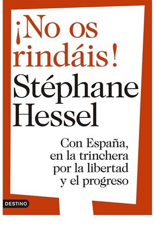 ¡NO OS RINDÁIS! | 9788423346578 | STÉPHANE HESSEL/LLUÍS URÍA | Llibreria Ombra | Llibreria online de Rubí, Barcelona | Comprar llibres en català i castellà online