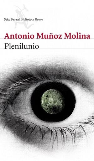 PLENILUNIO | 9788432215735 | ANTONIO MUÑOZ MOLINA | Llibreria Ombra | Llibreria online de Rubí, Barcelona | Comprar llibres en català i castellà online