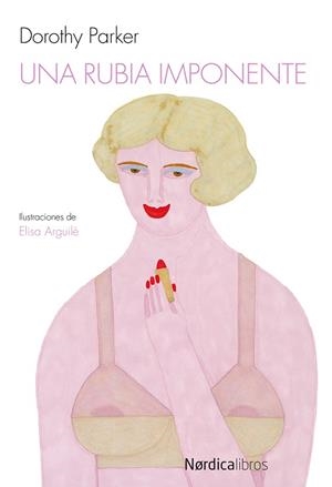 UNA RUBIA IMPONENTE | 9788415717355 | DOROTHY PARKER | Llibreria Ombra | Llibreria online de Rubí, Barcelona | Comprar llibres en català i castellà online