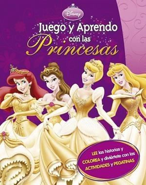 JUEGO Y APRENDO CON LAS PRINCESAS | 9788499513898 | DISNEY | Llibreria Ombra | Llibreria online de Rubí, Barcelona | Comprar llibres en català i castellà online
