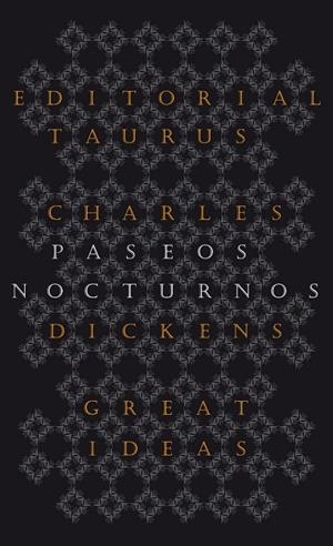 PASEOS NOCTURNOS | 9788430602223 | CHARLES DICKENS | Llibreria Ombra | Llibreria online de Rubí, Barcelona | Comprar llibres en català i castellà online