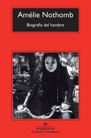 BIOGRAFÍA DEL HAMBRE CM 620 | 9788433977229 | NOTHOMB, AMÉLIE | Llibreria Ombra | Llibreria online de Rubí, Barcelona | Comprar llibres en català i castellà online