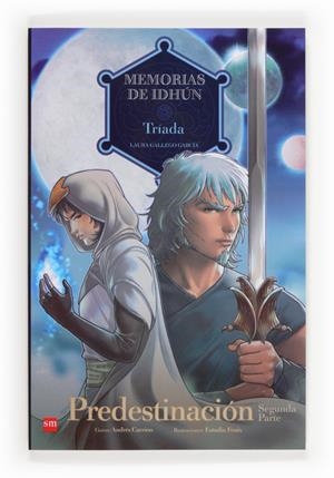 PREDESTINACION 2ª PARTE TRIADA MEMORIAS DE IDHUN | 9788467552065 | LAURA GALLEGO - ANDRES CARRION - ESTUDIO FENIX | Llibreria Ombra | Llibreria online de Rubí, Barcelona | Comprar llibres en català i castellà online