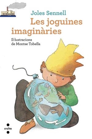 C-VVBL.18 LES JOGUINES IMAGINARIES | 9788466133197 | SENNELL, JOLES | Llibreria Ombra | Llibreria online de Rubí, Barcelona | Comprar llibres en català i castellà online