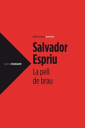 LA PELL DE BRAU | 9788499306971 | SALVADOR ESPRIU | Llibreria Ombra | Llibreria online de Rubí, Barcelona | Comprar llibres en català i castellà online