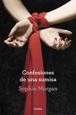 CONFESIONES DE UNA SUMISA | 9788425351297 | SOPHIE MORGAN | Llibreria Ombra | Llibreria online de Rubí, Barcelona | Comprar llibres en català i castellà online