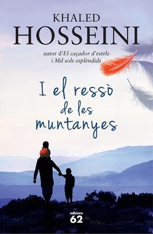 I EL RESSÒ DE LES MUNTANYES | 9788429771046 | KHALED HOSSEINI | Llibreria Ombra | Llibreria online de Rubí, Barcelona | Comprar llibres en català i castellà online