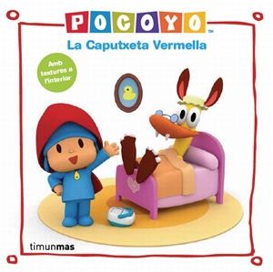 POCOYÓ LA CAPUTXETA VERMELLA | 9788415853190 | ZINKIA ENTERTAINMENT, S. A. | Llibreria Ombra | Llibreria online de Rubí, Barcelona | Comprar llibres en català i castellà online