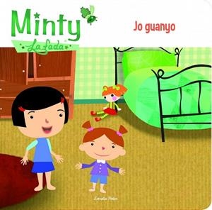 JO GUANYO MINTY LA FADA | 9788415853633 | GEMMA LIENAS | Llibreria Ombra | Llibreria online de Rubí, Barcelona | Comprar llibres en català i castellà online