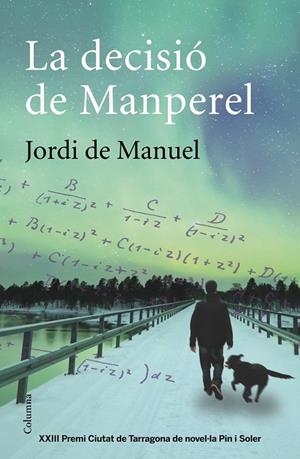 LA DECISIÓ DE MANPEREL | 9788466417617 | JORDI DE MANUEL | Llibreria Ombra | Llibreria online de Rubí, Barcelona | Comprar llibres en català i castellà online