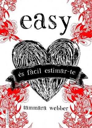 EASY ÉS FÀCIL ESTIMAR-TE | 9788415745228 | TAMMARA WEBBER | Llibreria Ombra | Llibreria online de Rubí, Barcelona | Comprar llibres en català i castellà online