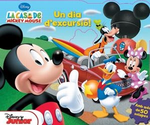 LA CASA DE MICKEY MOUSE UN DIA D'EXCURSIO | 9788415853114 | Llibreria Ombra | Llibreria online de Rubí, Barcelona | Comprar llibres en català i castellà online
