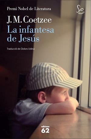 LA INFANTESA DE JESÚS | 9788429769852 | J.M. COETZEE | Llibreria Ombra | Llibreria online de Rubí, Barcelona | Comprar llibres en català i castellà online