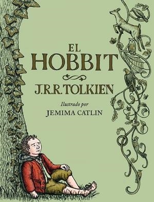 EL HOBBIT ILUSTRADO POR JEMIMA CATLIN | 9788445001516 | J.R.R. TOLKIEN/JEMIMA CATLIN | Llibreria Ombra | Llibreria online de Rubí, Barcelona | Comprar llibres en català i castellà online