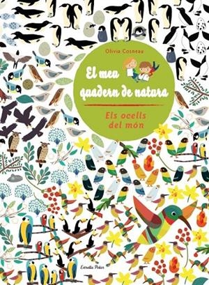 EL MEU QUADERN DE NATURA ELS OCELLS DEL MÓN | 9788415853305 | Llibreria Ombra | Llibreria online de Rubí, Barcelona | Comprar llibres en català i castellà online